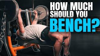 How Much Should The Average Man Bench?