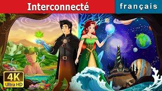 Interconnecté | Interconnected Story in French | @FrenchFairyTales