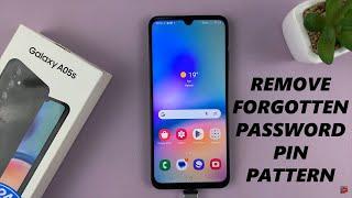 How To Remove Forgotten Password, PIN, Or Pattern On Samsung Galaxy A05s