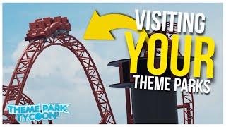 Visiting Your Theme Parks in Theme Park Tycoon 2!