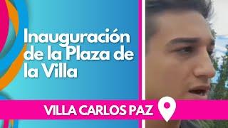 Inauguración de la Plaza de la Villa el próximo lunes - VILLA CARLOS PAZ