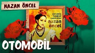 Nazan Öncel - Otomobil (Official Audio)