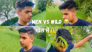 Men VS wild khet me  || desi vlog || mayank choudhary vlogs