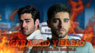 DIME - Jencarlos Canela (Gerardo y Fabio) || Donde hubo fuego, Netflix