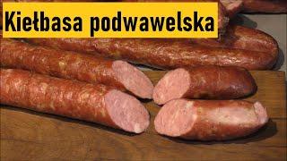 Kiełbasa Podwawelska  idealna Kiełbasa dla początkujących