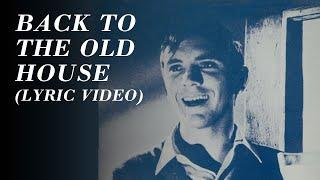 The Smiths - Back to the Old House (Official Lyric Video)