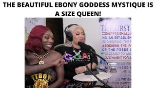 The Beautiful Ebony Goddess Mystique is a Size Queen