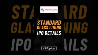 Standard Glass Lining Technology IPO Details | Finance Fit