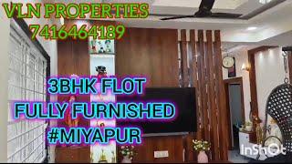 3BHK#EAST#FULLY FURNISHED#MIYAPUR#BACHUPALLY#VLN PROPERTIES