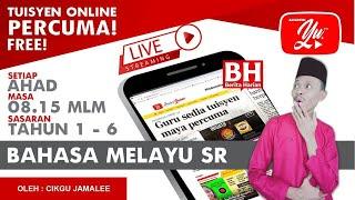  [LIVE] BAHASA MELAYU SR, EH TAK SAMALAH! OLEH CIKGU JAMALEE #16 #TUISYENPERCUMA