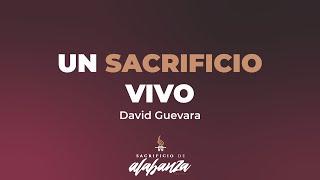 David Guevara - Un sacrificio vivo