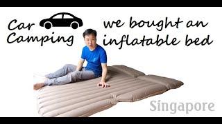 Camping Singapore #1 | Car Airbed for Sedan Car for 2