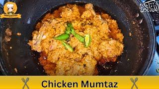 Chicken Mumtaz Recipe | Chicken With Silky Smooth Gravy | Unique and New Chicken Salan Recipe