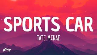 Tate McRae - Sports car (Lyrics)