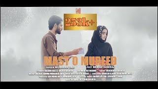 Mast O Mureed | Mubarik Dad | Hamad Hamraz