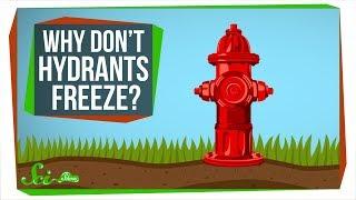 Why Don't Fire Hydrants Freeze and Explode?