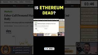 IS ETHEREUM DEAD? #shorts
