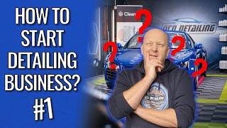 How To Start Detailing Business |  Tips For The Start #1