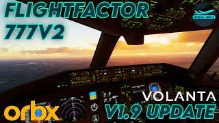 Volanta V1.9 Update! | FlightFactor 777V2 | DrishalMAC2