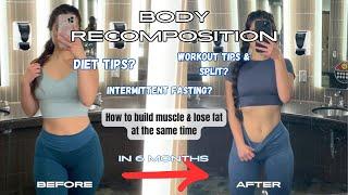 Body recomposition | Build muscle and lose fat at the same time | everything you need to know