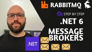 .NET 6 - Message Broker with RabbitMQ 