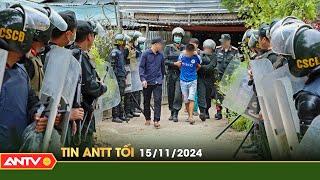 Tin tức an ninh trật tự nóng, thời sự Việt Nam mới nhất 24h tối ngày 15/11 | ANTV