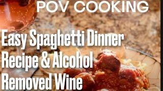 POV Cooking: Spaghetti Dinner & Alcohol-Free Wine – Enjoy Flavor Without the Buzz!