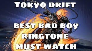 Tokyo Drift Ringtone||Best bad boy ringtone download ||ringtones4u||share it||Tokyo drift ringtone||