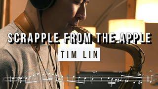 Tim Lin on "Scrapple from the Apple" | Solo Transcription for Tenor Saxophone (Bb)