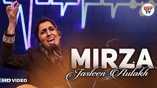 Mirza | Punjabi Folk Songs | Live Performance | Jasleen Aulakh | USP TV