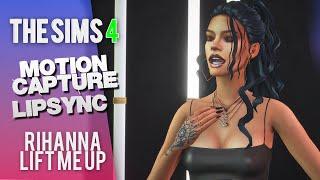 The Sims 4 | Rihanna - "Lift Me Up" Lipsync Animation Download