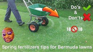 Spring Fertilizers tips for Bermuda Lawns