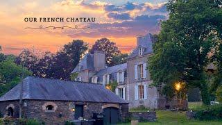 A Difficult Week: Our French Chateau