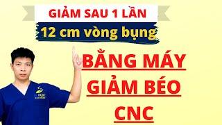 GIẢM MỠ BỤNG - Giảm 12 cm Vòng Bụng Bằng MÁY GIẢM BÉO CÔNG NGHỆ CAO Hiệu Quả | Dr Ngọc