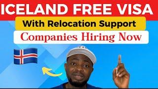 Iceland  Visa Sponsorship Jobs 2024: Free Flight | Accommodation | and Feeding (Move To Iceland)