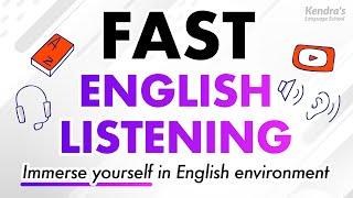 FAST English Listening — Immerse yourself in English environment