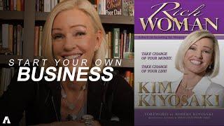 THIS WILL MAKE YOU RICH - Start your own business by Kim Kiyosaki