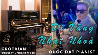 DĨ VÃNG NHẠT NHOÀ Piano Cover by Quốc Đạt Pianist | GROTRIAN Concert Upright #WG32