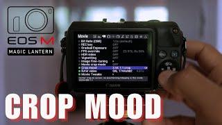 Canon EOS M — CROP MOOD (Magic Lantern)