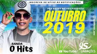 BANDA O HITS- A ORIGEM DOS  PAREDÕES / OUTUBRO 2019