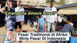 Part 4 Pasar Traditional & Sejarah Awal Hubungan Baik Indonesia & Maroko