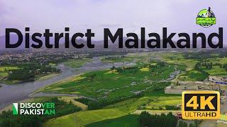 District Malakand 4k | Discover Pakistan