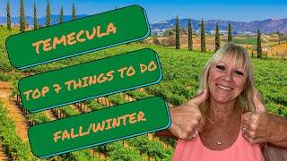 Fun Things to do in Temecula in the Fall and Winter