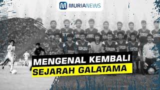 Mengenal Kembali Sejarah Galatama