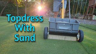 Sand Top Dressing a Putting Green