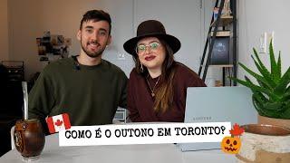 Como é o OUTONO em TORONTO?  | CLIMA EM TORONTO