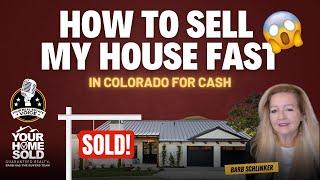 How to Sell My House Fast in Colorado For Cash – Hot New Listings | Your Real Estate Voice