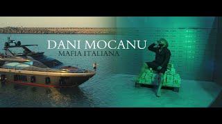 Dani Mocanu - Mafia Italiana  Official Video