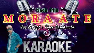 #Karaoke Mora Ate# Lagu Ende lio terbaru 2021 # Voc & Cipt. Tiger kamarudin