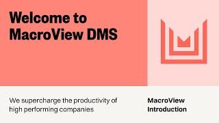 Welcome To MacroView DMS